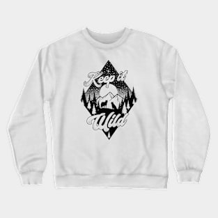 KEEP IT WILD Crewneck Sweatshirt